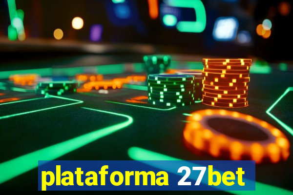 plataforma 27bet